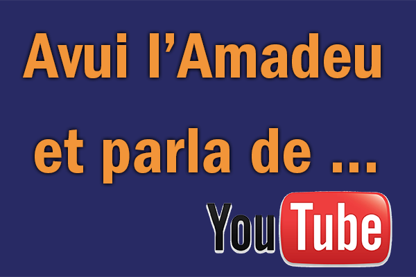 Avui l'Amadeu et para de (Youtube)