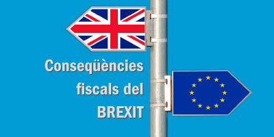 El Brexit i les conseqüències fiscals